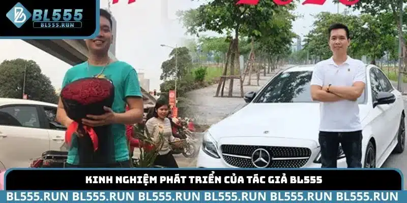 Kinh nghiệm phát triển của CEO BL555