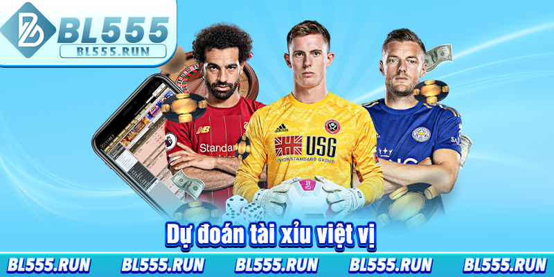 Dự đoán tài xỉu việt vị
